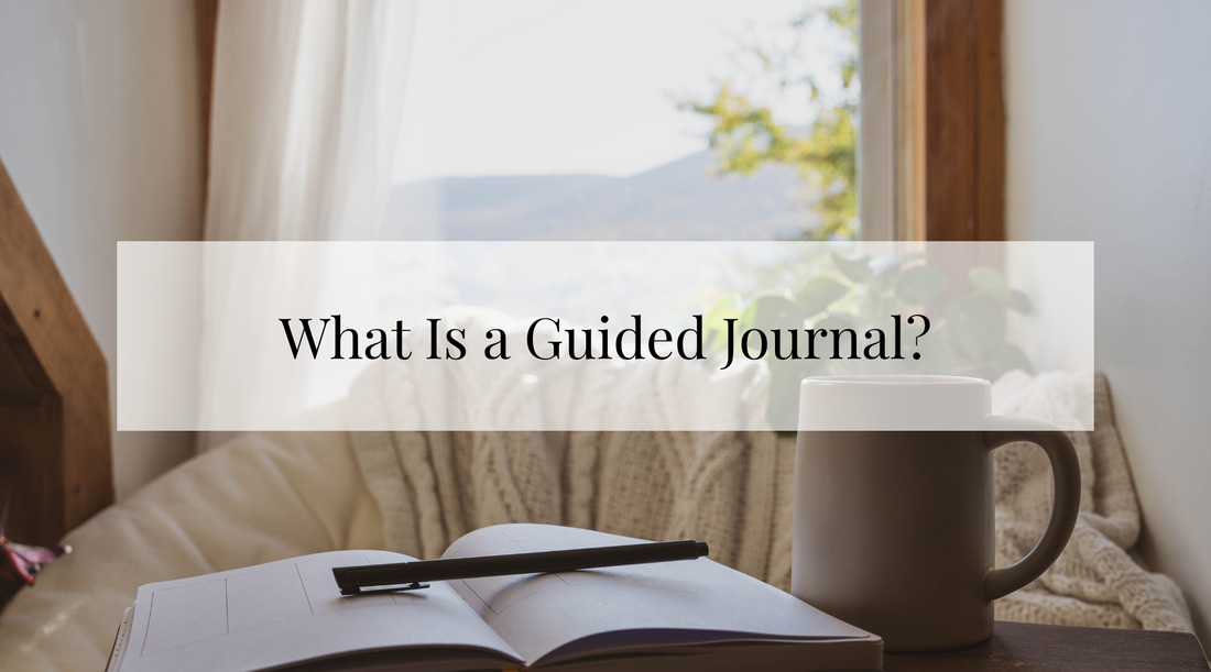 What Is a Guided Journal? A Guide for Beginners and Beyond